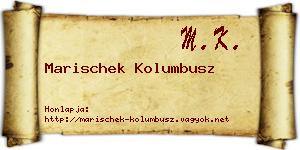 Marischek Kolumbusz névjegykártya